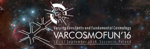 Konferencja kosmologiczna w Szczecinie: „VARying constants and FUNdamental COSMOlogy” – VARCOSMOFUN'16